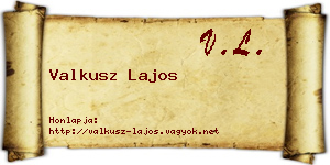 Valkusz Lajos névjegykártya